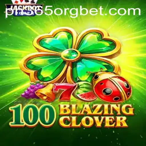 Dive into the World of 100BlazingClover