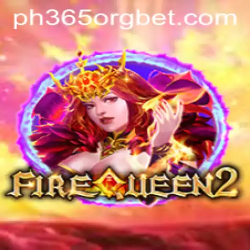 FireQueen2: The Thrilling New Game Experience with ph365 org