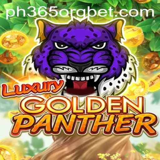 Unveiling the Thrills of LUXURYGOLDENPANTHER: A Modern Gaming Adventure with ph365 org
