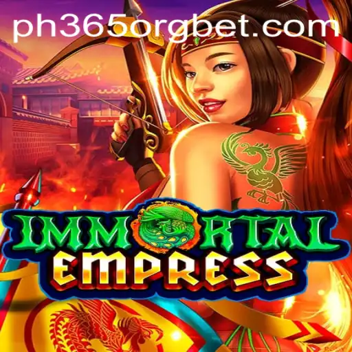ImmortalEmpress: A Revolutionary Game in the World of Ph365 Org