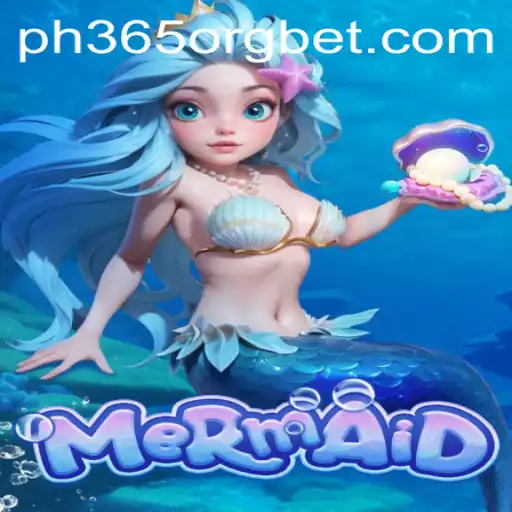 Exploring the Enchanting World of 'Mermaid' - A New Gaming Experience with ph365 org