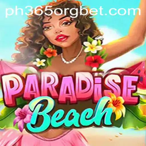 Discover ParadiseBeach: A Tropical Gaming Experience with ph365 Org